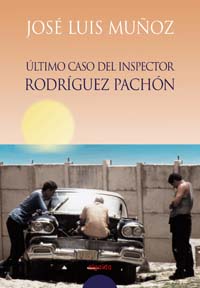 El último caso del inspector Rodríguez Pachón