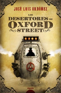 Los desertores de Oxford Street