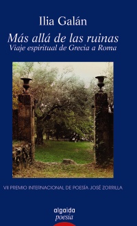 Más allá de las ruinas. Viaje espiritual de Grecia a Roma